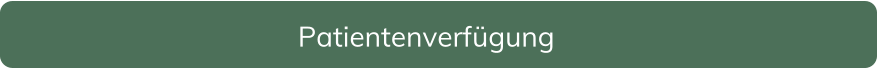 Patientenverf�gung