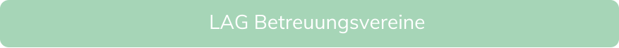 LAG Betreuungsvereine